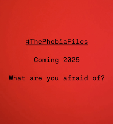 Initial concept art for The Phobia Files, an upcoming series of essays about fear. Black text on a red background reads ‘#ThePhobiaFiles coming 2025. What are you afraid of?’