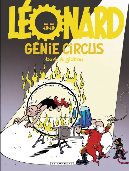 Couverture de l'album 55 de Léonard le Génie, Génie Circus par Turk et Zidrou, au Lombard.

Scène de cirque avec le disciple en justaucorps noir et chaussure rouge, passant en travers d'un anneau enflammé, derrière lui une estrade à fauve. Léonard en dresseur avec redingote rouge, fouet qui claque dans une main, une chaise dans l'autre main. Raoul le chat en tenue de pompier avec une lance incendie prête à dégainer. Effet de projecteur sur la scène.