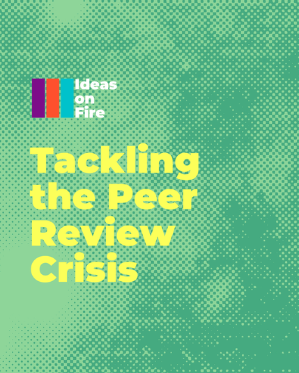 Abstract green background, text reads: Tackling the peer review crisis