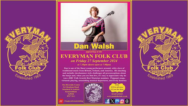 Event poster showing Dan Walsh seated, holding his banjo, flanked by the Everyman Folk Club logo in gold on a purple background.