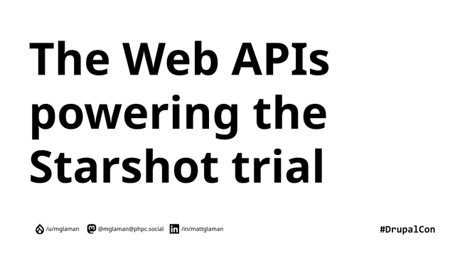 "The Web APIs powering the Starshot trial" title slide
