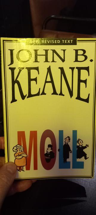 Cover of play by John B Keane where the name MOLL is populated with the housekeeper and priests of the play.