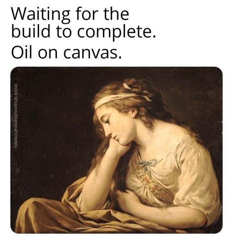 The painting "Melancholy" by Louis-Jean-François Lagrenée.

Caption: Waiting for the build to complete. Oil on canvas.