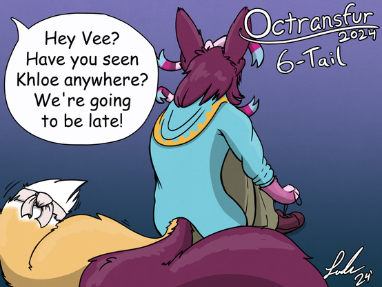 A digital drawing. Featuring Vee, an anthropomorphic Sylveon, tying his shoes with his back facing the viewer. Two tails are poking out from his backside. His normal pink Sylveon tail. The other is a yellow-ish tail with a white ribbon tied to it. The second tail is implied to be another person, Khloe.  Text bubble: "Hey Vee? Have you seen Khloe anywhere? We're going to be late!"  In the upper right corner is a logo for "Octransfur 2024" with "6 - Tail" written underneath it.