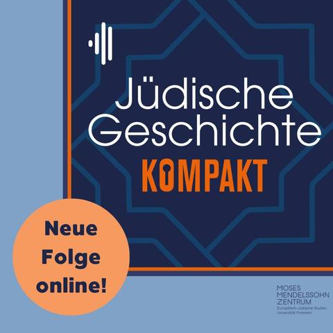 Jüdische Geschichte kompakt. Neue Folge online!