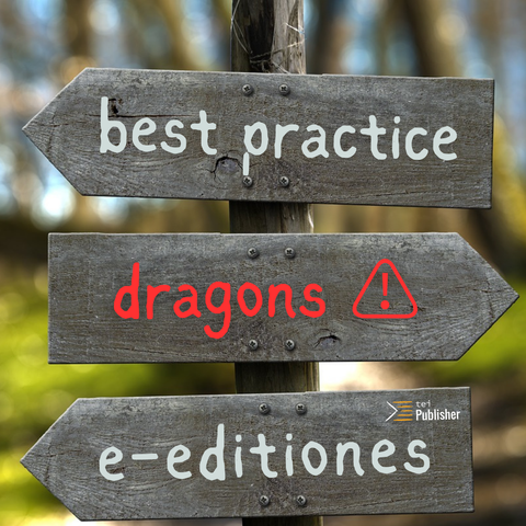 La imagen muestra un poste indicador. Los dos caminos de la izquierda dicen «Best Practice» y «e-editiones», el de la derecha dice "dragón"

The picture shows a signpost. The two paths to the left say “Best Practice” and “e-editiones”, the path to the right says "dragon"