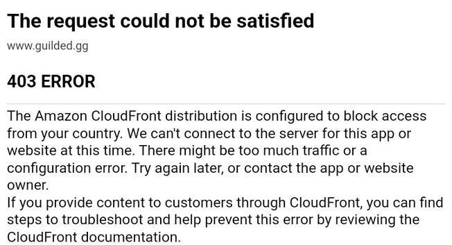 403 ERROR.
The Amazon CloudFront distribution is configured to block access from your country.