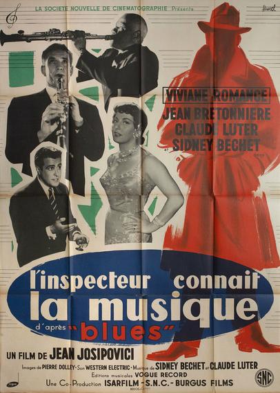 L'inspecteur connait la musique (film français de 1956) avec Sidney Bechet et Claude Luter.