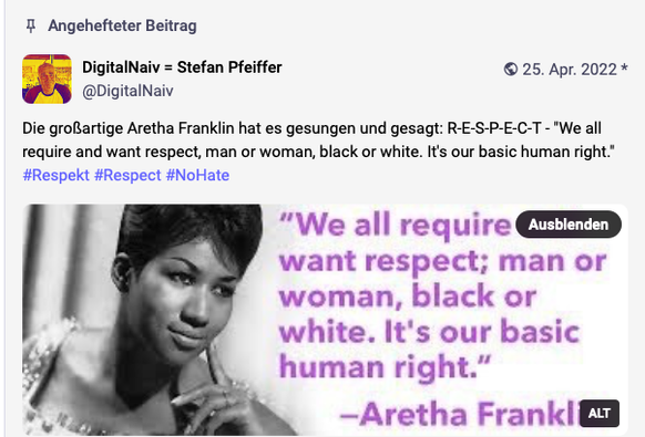Die großartige Aretha Franklin hat es gesungen und gesagt: R-E-S-P-E-C-T - "We all require and want respect, man or woman, black or white. It's our basic human right."