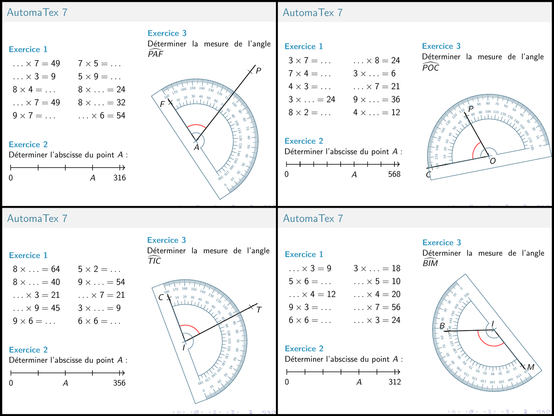 L'image présente quatre captures d'écrans de fiches d'exercices pour le logiciel AutomaTeX 7. Chaque fiche contient trois exercices :

Des multiplications à compléter.
Un exercice sur la détermination de l'abscisse d'un point sur une droite graduée.
Un exercice consistant à mesurer un angle à l'aide d'un rapporteur, avec différents angles représentés graphiquement.