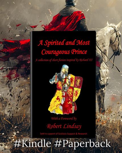 Image of the cover of A Spirited and Most Courageous Prince (of a knight in yellow and red insignia, jousting), over a painting of a man in armour and a red cap on a white horse. The text below says #kindle and #print