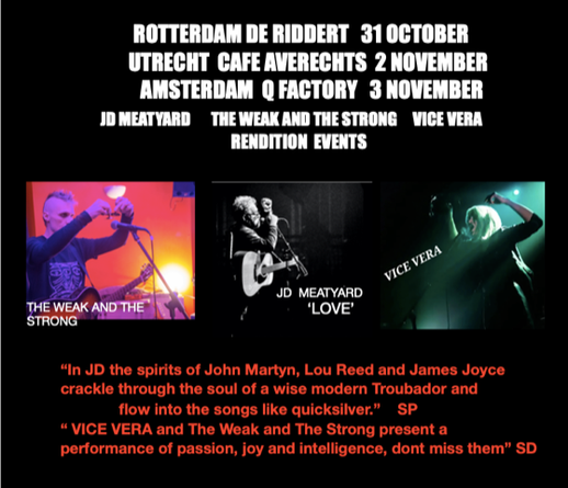 poster with three live impressions announcing three artists supporting eachother: jd meatyard (Glasgow), vice vera (Manchester) the weak and the strong (NL)