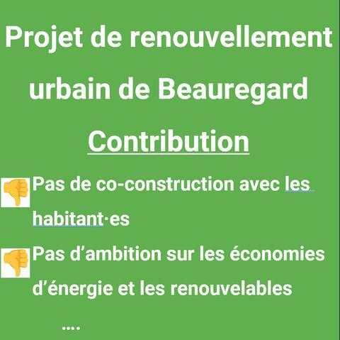 Projet de renouvellement urbain 
-pas de coconstruction avec les habitant.es
-pas d'ambition sur les économies d'énergie et les renouvelables