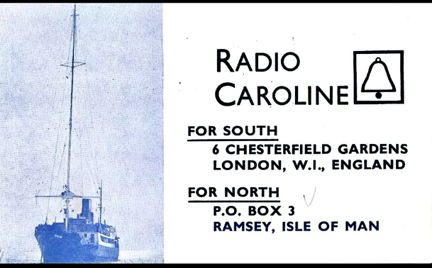 Front of QSL Card for “Radio Caroline: For South: 6 Chesterfield Gardens, London W.I., England | For North: P.O. Box 3, Ramsey, Isle of Man”