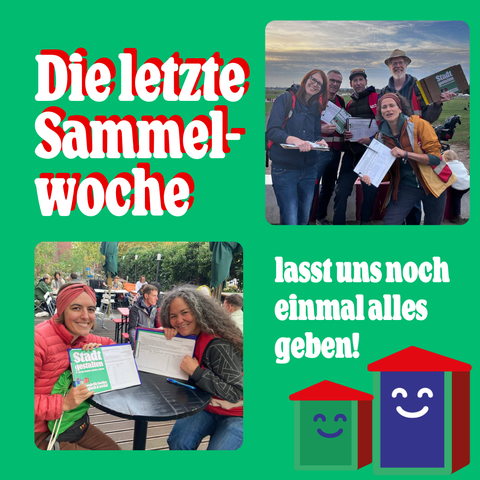 Die letzte Sammelwoche lasst uns noch einmal alles geben!