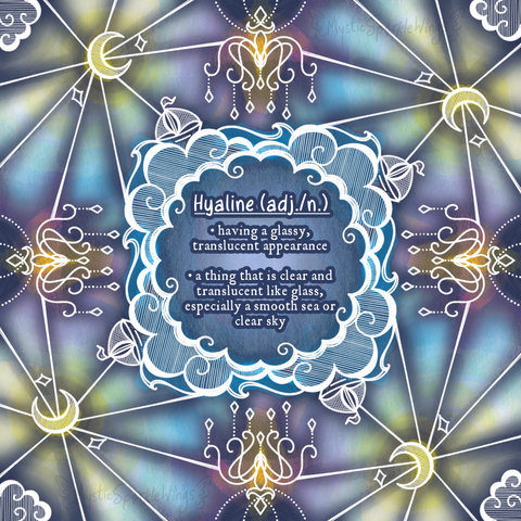 A digital illustration, made in Procreate, of a mandala on an abstract background. The theme for the artwork, "Hyaline," is written and defined in the center of the image.