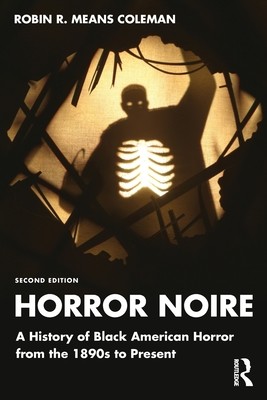 The cover of the 2nd Edition of "Horror Noire: A History of Black American Horror from the 1890s to the Present," featuring a still from the new CANDYMAN film (2021). In this animated segment, a shadow figure of a man with a hook for a hand, all black except for his illuminated eyes and ribcage, lifts rubble from a pile, in a recreation of one of the most famous scenes in the original 1992 CANDYMAN.