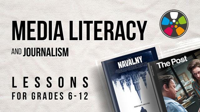 Text says: "Media Literacy and Journalism: Lessons for Grades 6-12". In the bottom right corner, there are two Journeys in Film lessons, from Navalny and The Post.