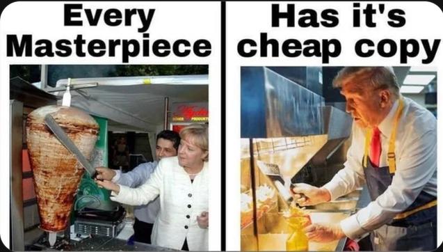 Masterpiece (Merkel schneidet Döner) cheap copy (trump im Mc Donalds)