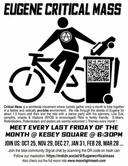 The flyer for the Eugene Critical Mass that is the generic version that lists the dates out 6 months.  It has a cyclist throwing away a car in stencil art form.