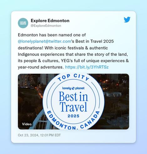 Edmonton has been named one of @LonelyPlanet's Best in Travel 2025 destinations! With iconic festivals &amp; authentic Indigenous experiences that share the story of the land, its people &amp; cultures, YEG's full of unique experiences &amp; year-round adventures. https://t.co/d4ISV67Ikl https://t.co/moA7UU6SCn