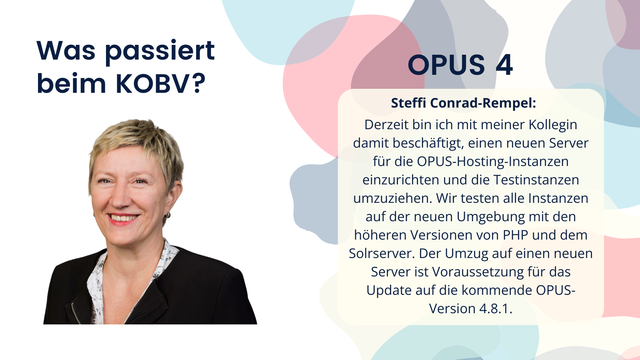 Steffi Conrad-Rempel: Derzeit bin ich mit meiner Kollegin damit beschäftigt, einen neuen Server für die OPUS-Hosting-Instanzen einzurichten und die Testinstanzen umzuziehen. Wir testen alle Instanzen auf der neuen Umgebung mit den höheren Versionen von PHP und dem Solrserver. Der Umzug auf einen neuen Server ist Voraussetzung für das Update auf die kommende OPUS-Version 4.8.1.