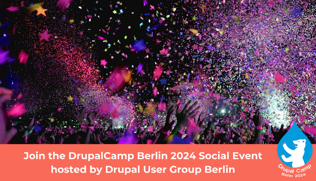 A promotional graphic for Drupal Camp Berlin 2024 featuring a vibrant scene of confetti and lights at a crowded event, with raised hands in the air. The text at the bottom reads: "Join the DrupalCamp Berlin 2024 Social Event hosted by Drupal User Group Berlin." The Drupal Camp Berlin 2024 logo is in the bottom right corner.