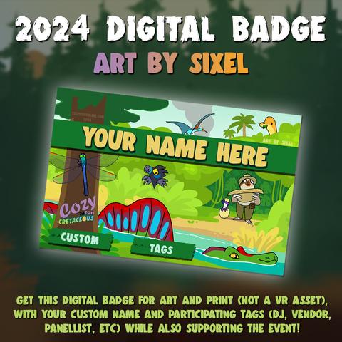 Square image that reads "2024 digital badge, art by Sixel." There is a black rectangle with green text inside that reads "Badge Art Pending." Bottom reads "get this digital badge for art and print (not a VR asset), with your custom name and participating tags (DJ, vendor, panelist, etc) while also supporting the event.