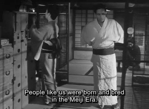 It won(t be that easy.
People like us were born and bred in the Meiji Era.