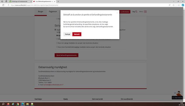 Spørgsmål om bekræftelse på stillingtagen til formular til behandlingstestamente.
Stillingtagen til livsforlængende behandling i bestemte situationer, uafvendelig døende, hjælpeløs, meget alvorlige mén eller lidelser.
Stillingtagen til behandling med brug af tvang.