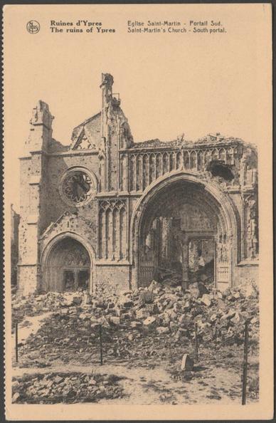 Printed sepia postcard showing a view of the ruins of the south portal of St Martin's Church at Ypres in West Flanders, Belgium.
Published by Ernest Thill, Bruxelles, NELS, not numbered, c.1920.
Postally unused.
Very good condition, with slight corner bumps.