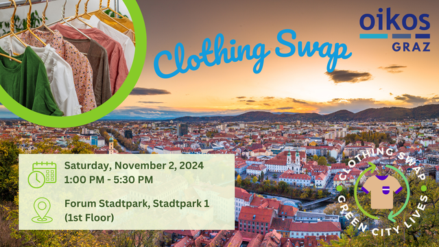 "Clothing Swap Oikos Graz
Saturday, November 2, 2024
1:00 PM - 5:30 PM

Forum Stadtpark, Stadtpark 1
(1st Floor)"