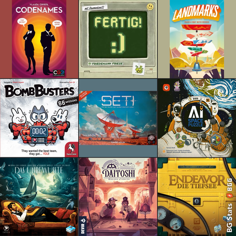 BG Stats 3 x 3.
Codenames;
Fertig!;
Landmarks;
Bomb Busters;
SETI: Auf der Suche nach außerirdischem Leben;
AI Space Puzzle;
Das Unbewusste;
Daitoshi;
Endeavor: Die Tiefsee.