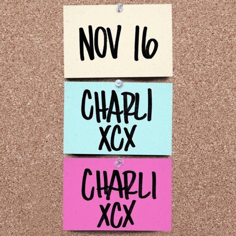 NOV b
CHARLI
XCX
CHARLI
XCX