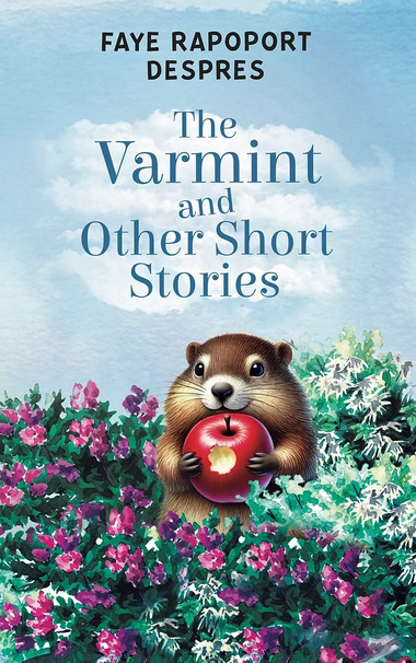 Book cover of The Varmint and Other Short Stories, showing a groundhog eating an apple in a garden.