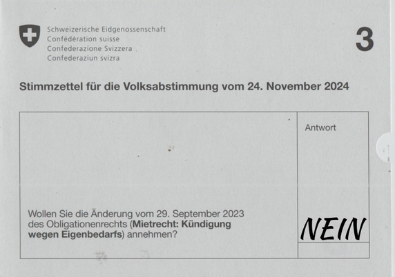 Stimmzettel für die Volksabstimmung vom 24. November 2024 - Mietrecht: Kündigung wegen Eigenbedarfs - NEIN