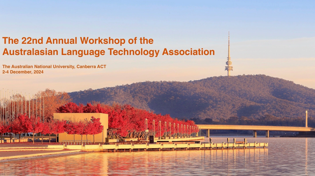 The 22nd Annual Workshop of the Australasian Language Technology Association