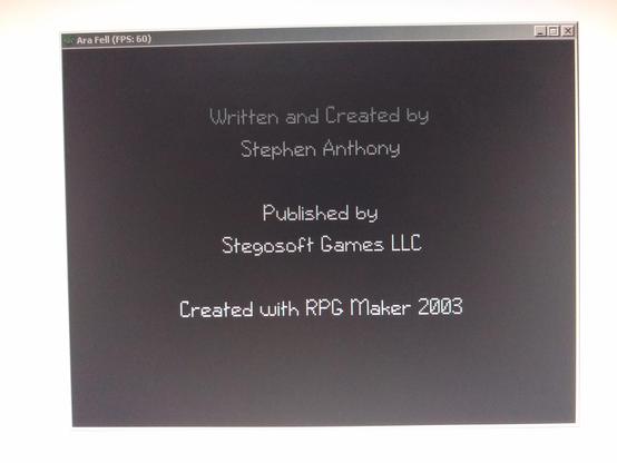 Ara Fell credits scroll. "Written and Created by Stephen Anthony // Published by Stegosoft Games LLC // Created with RPG Maker 2003"