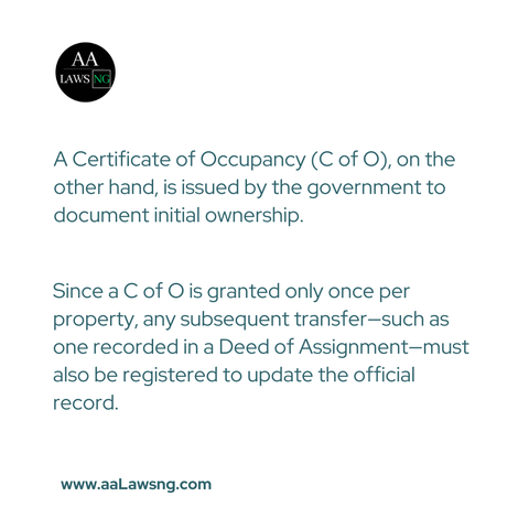 Differences between a Deed of Assignment and a Certificate of Occupancy
www.aaLawsng.com