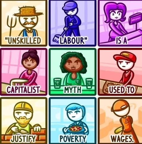 Les tâches qui ne nécessitent pas de compétences sont un mythe capitaliste pour justifier les bas salaires...