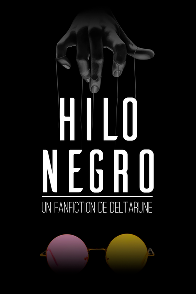 Portada de la novela Hilo Negro. En la parte superior una mano entre sombras mueve unos hilos que se pierden en la oscuridad mientras en la parte de abajo se ven unos lentes redondos, el cristal de la izquierda es rosa y el de la derecha amarillo. Los lentes se funden en la oscuridad.