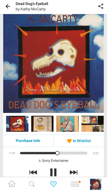 Kathy McCarty album "Dead Dog's Eyeball" subtitled "The Songs of Daniel Johnston" viewed in the Bandcamp app showing track nine the song "Sorry Entertainer" playing