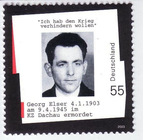 Bild einer Sonderbriefmarke aus 2003: "Ich hab den Krieg verhindern wollen" Georg Elser 4.1.1903 am 9.4.1945 im KZ Dachau ermordet