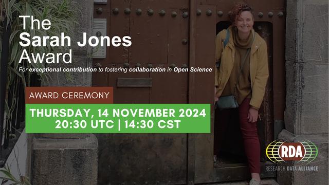 The Sarah Jones Award for exceptional contributions to fostering collaboration in Open Science.

Award Ceremony: Thursday 14 November at 20:30 UTC | 20.30 GMT | 21:30 CET | 14:30 CST

RDA- Research Data Alliance