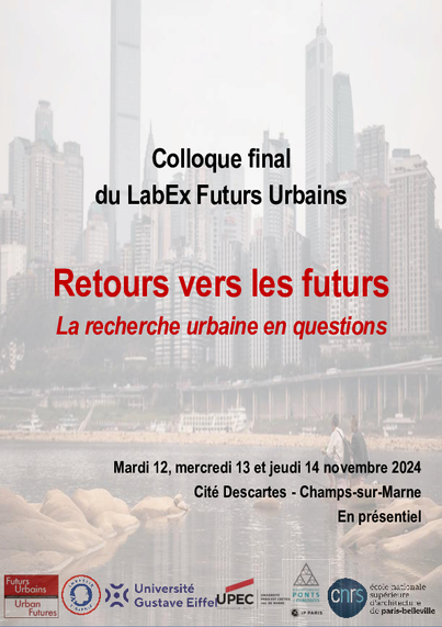 Affiche de l'évènement, nommé '"Retours vers les futurs, la recherche urbaine en questions" (au pluriel). L'évènement est en présentiel à la cité Descartes (Champs-sur-Marne).