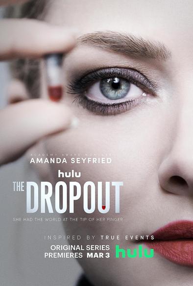 "The dropout" di Elizabeth Meriwether, 8 episodi, 2022.