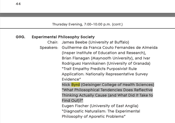 The Experimental Philosophy Society's session with Nick Byrd's talk: "What Philosophical Tendencies Does Reflective Thinking Actually Cause (and What Did It Take to Find Out)?"