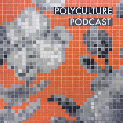 Podcast cover art featuring pixelated tile of greyscale flowers against a bright orange backdrop. Text in the top right corner reads "POLYCULTURE PODCAST"