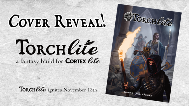 COVER REVEAL!
TorchLite
a fantasy build for CORTEX lite
TORCHlite ignites November 13th
FORBING JONES ROBERN
https://www.xine.ink