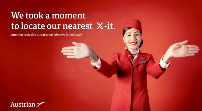 We took a moment to locate our nearest X-it. Austrian is closing this account effective immediately.
